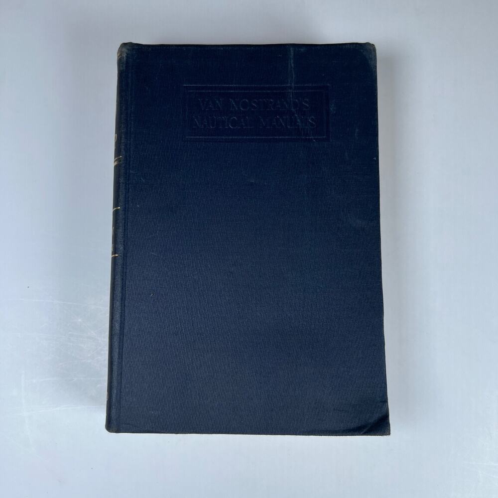 MODERN SEAMANSHIP BY AUSTIN M. KNIGHT 1921 antique book